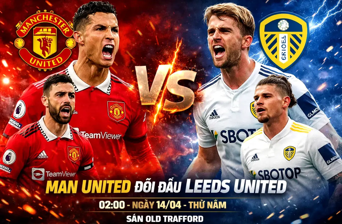 Nhận định Manchester United vs Leeds United: Lợi thế sân nhà có đủ để Quỷ đỏ áp đảo?
